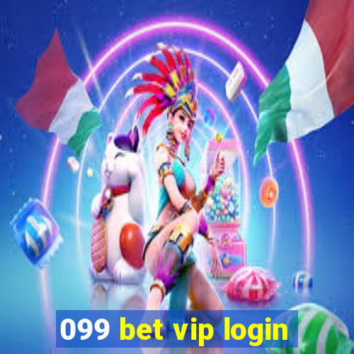 099 bet vip login